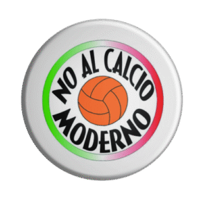 BADGESAGOGO.FR - Badge No al calcio moderno